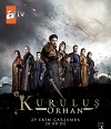 atv dizisi Kuruluş Orhan