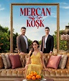 atv dizisi Mercan Köşk