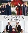 atv dizisi Aynı Yağmur Altında