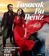 TRT 1 dizisi Taşacak Bu Deniz